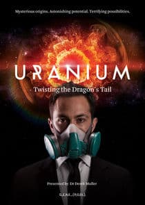 Uranium: Twisting the Dragon's Tail thumbnail