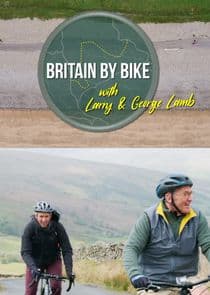 Britain by Bike with Larry and George Lamb thumbnail