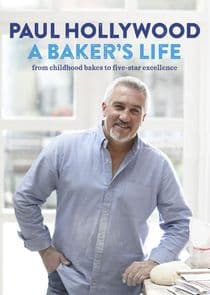 Paul Hollywood: A Baker's Life thumbnail