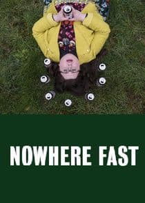 Nowhere Fast thumbnail