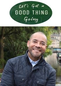 Let's Get a Good Thing Going thumbnail