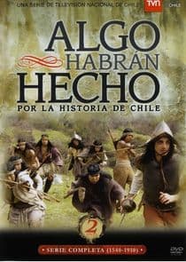 Algo habran hecho por la historia de Chile thumbnail