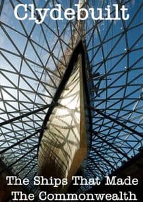 Clydebuilt: The Ships That Made the Commonwealth thumbnail