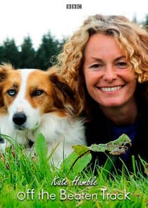 Kate Humble: Off the Beaten Track thumbnail