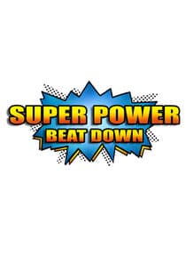 Super Power Beat Down thumbnail