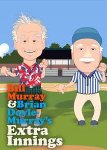 Extra Innings with Bill Murray & Brian Doyle-Murray thumbnail
