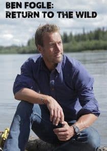 Ben Fogle: Return to the Wild thumbnail