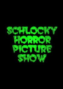 The Schlocky Horror Picture Show thumbnail