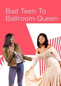 Bad Teen to Ballroom Queen thumbnail