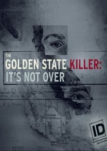 The Golden State Killer: It's Not Over thumbnail