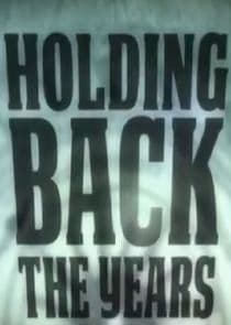 Holding Back the Years thumbnail