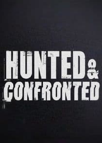 Hunted and Confronted thumbnail