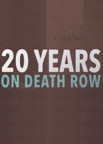 20 Years on Death Row thumbnail