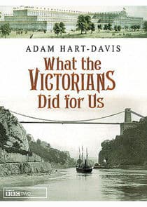 What the Victorians Did for Us thumbnail