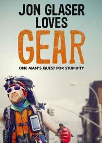 Jon Glaser Loves Gear thumbnail