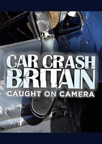 Car Crash Britain: Caught on Camera thumbnail