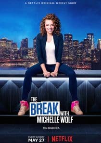 The Break with Michelle Wolf thumbnail