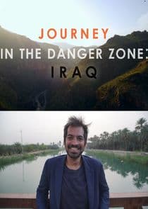 Journey in the Danger Zone: Iraq thumbnail