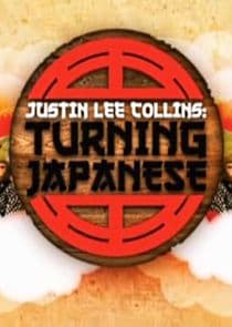 Justin Lee Collins: Turning Japanese thumbnail