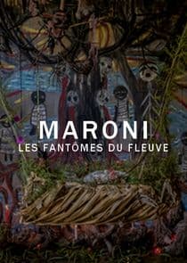 Maroni, les fantômes du fleuve thumbnail