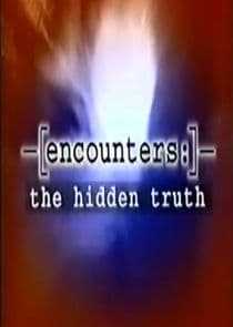 Encounters: The Hidden Truth thumbnail