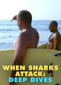 When Sharks Attack: Deep Dives thumbnail
