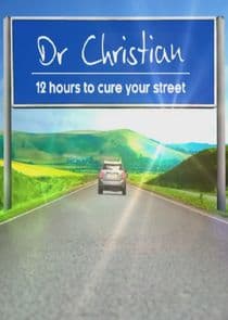Dr Christian: 12 Hours to Cure Your Street thumbnail