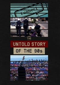 The Untold Story of the 90s thumbnail