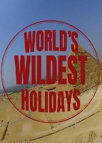 World's Wildest Holidays thumbnail
