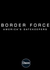 Border Force: America's Gatekeepers thumbnail