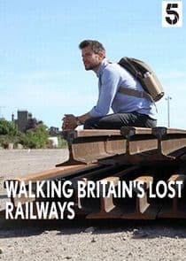 Walking Britain's Lost Railways thumbnail