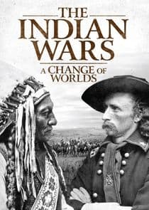 The Indian Wars: A Change of Worlds thumbnail