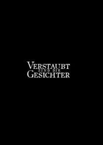 Verstaubt sind die Gesichter thumbnail
