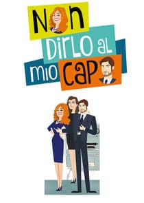 Non dirlo al mio capo! thumbnail