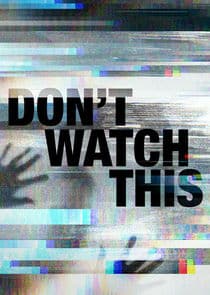 Don't Watch This thumbnail