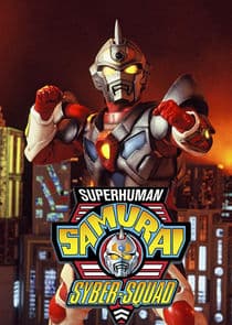 Superhuman Samurai Syber-Squad thumbnail