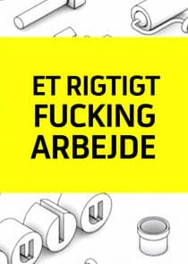 Et Rigtigt Fucking Arbejde thumbnail