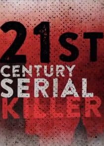 21st Century Serial Killer thumbnail