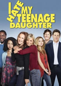 I Hate My Teenage Daughter thumbnail