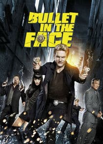 Bullet in the Face thumbnail