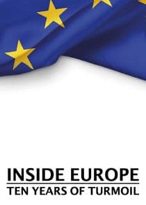 Inside Europe: Ten Years of Turmoil thumbnail