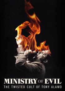Ministry of Evil: The Twisted Cult of Tony Alamo thumbnail
