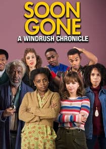 Soon Gone: A Windrush Chronicle thumbnail