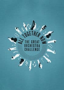 All Together Now: The Great Orchestra Challenge thumbnail