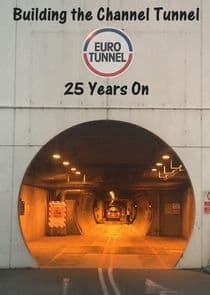Building The Channel Tunnel: 25 Years On thumbnail