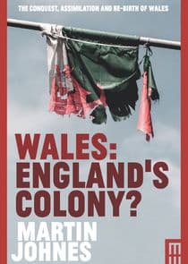 Wales: England's Colony? thumbnail
