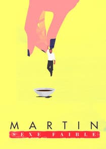 Martin, sexe faible thumbnail