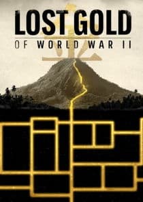 Lost Gold of World War II thumbnail