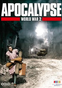 Apocalypse: La 2e Guerre mondiale thumbnail