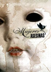 Mujeres Asesinas thumbnail